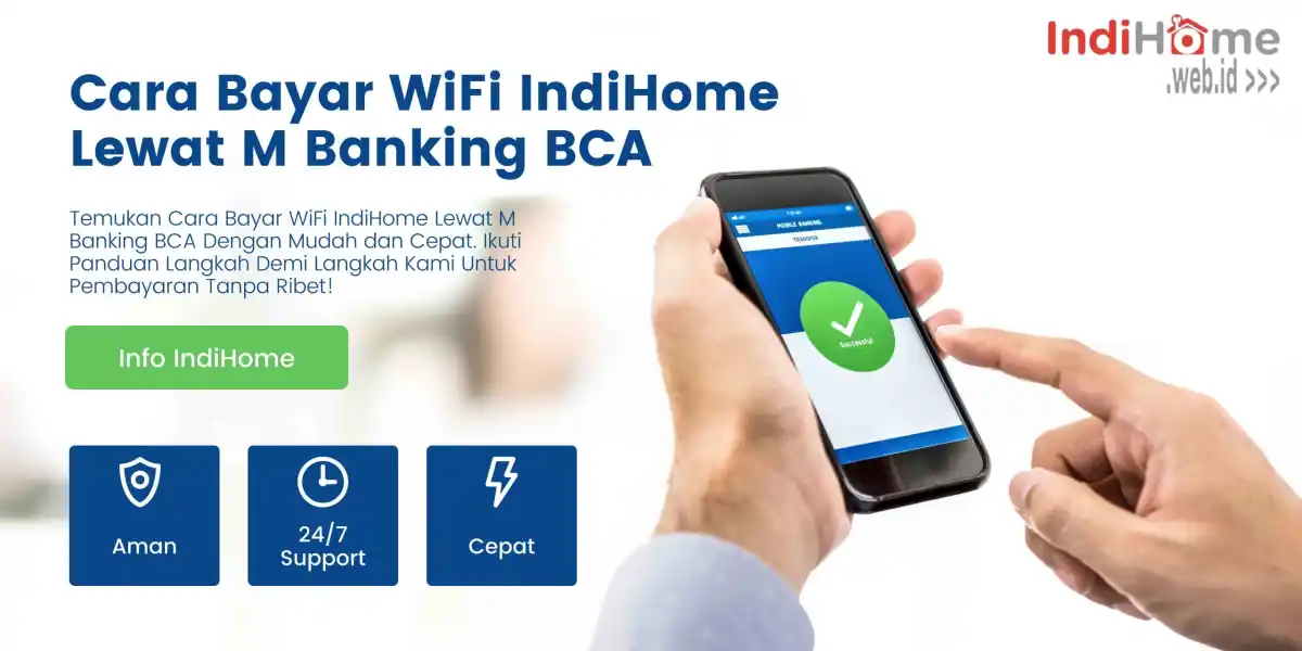 Cara Bayar WiFi IndiHome Lewat M Banking BCA