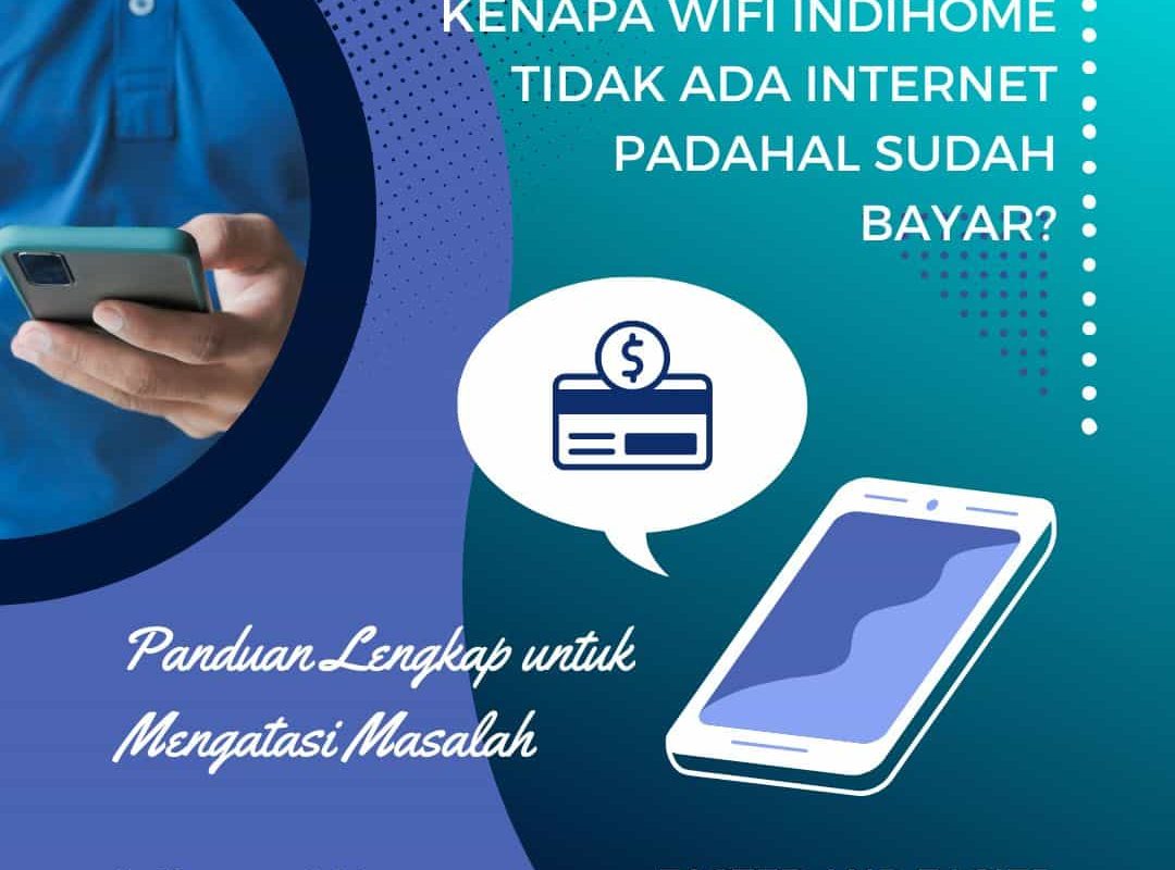 Kenapa WiFi IndiHome Tidak Ada Internet Padahal Sudah Bayar