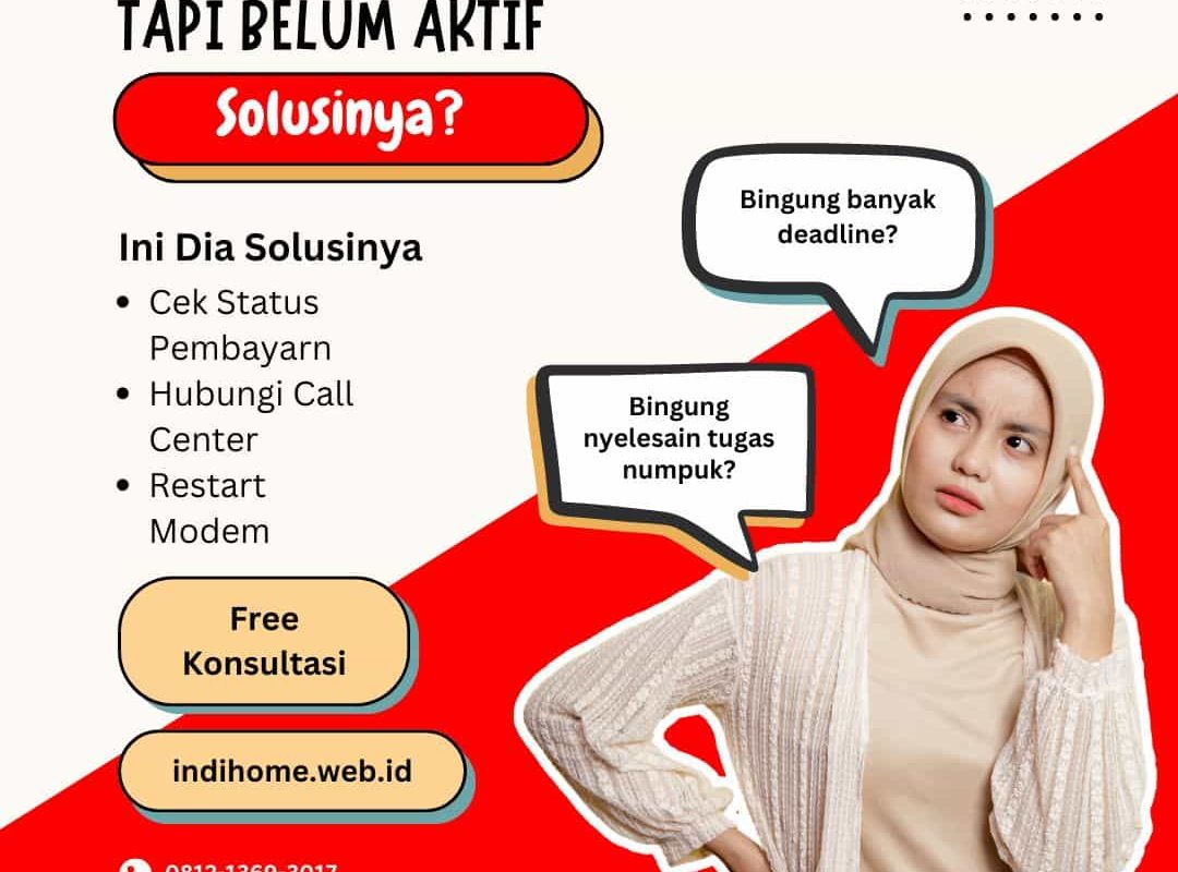Sudah Bayar IndiHome Tapi Belum Aktif