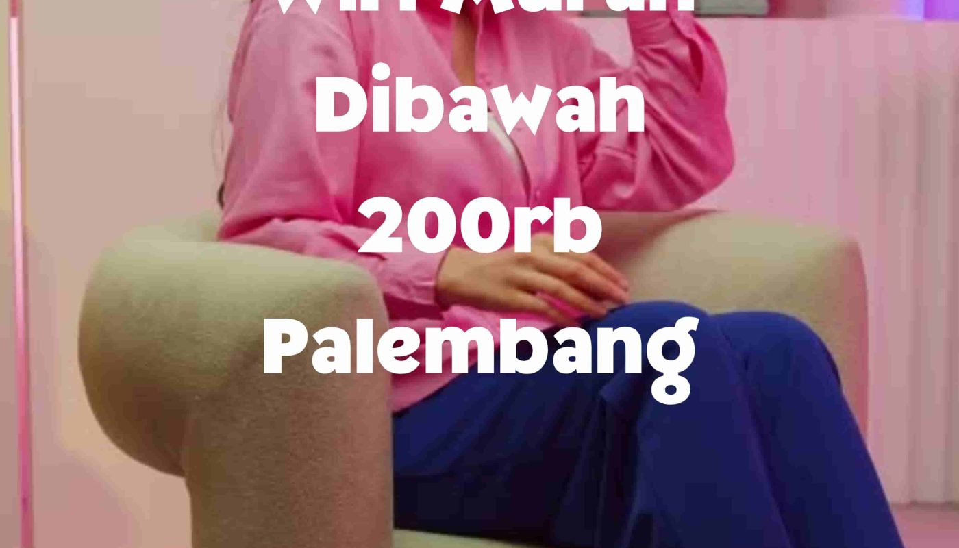 WiFi Murah Dibawah 200rb Palembang