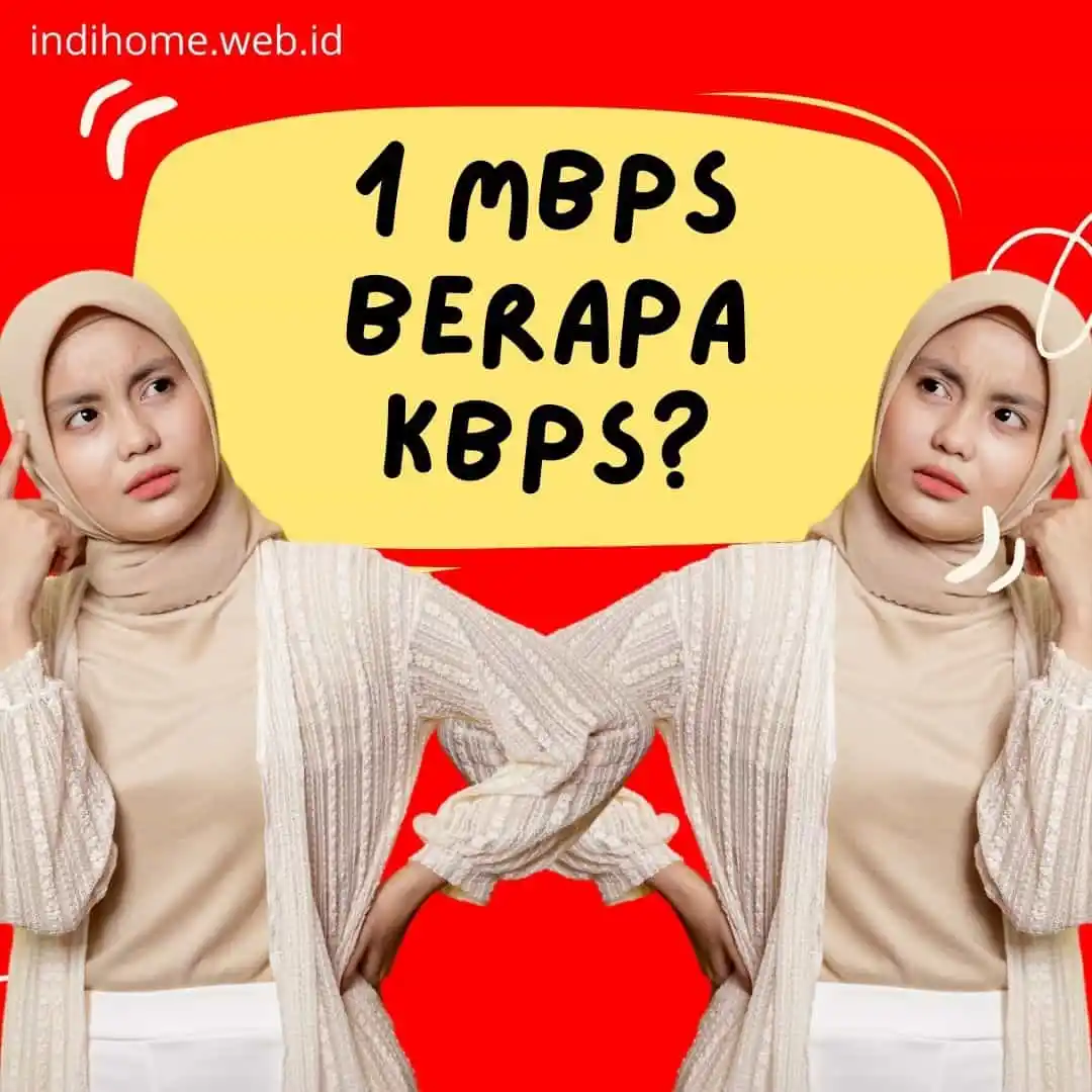 1 Mbps Berapa Kbps