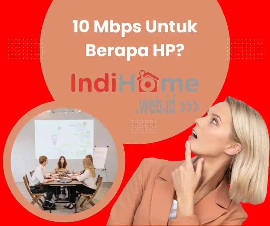10 Mbps Untuk Berapa HP