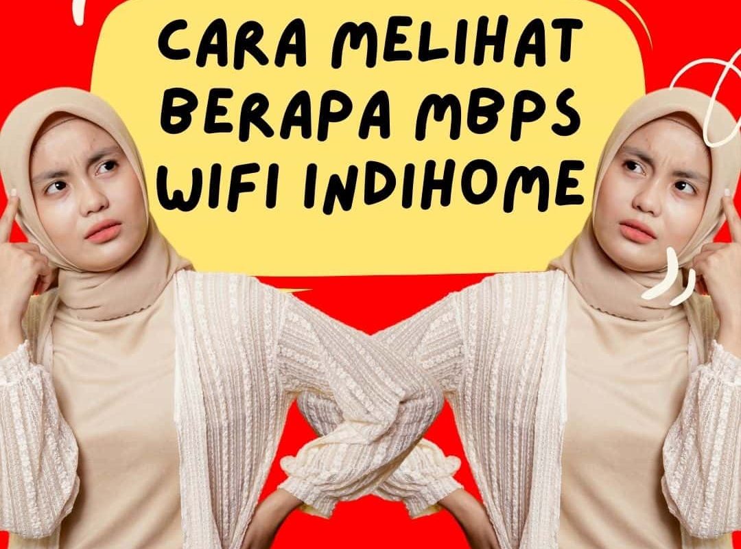 Cara Melihat Berapa Mbps WiFi IndiHome
