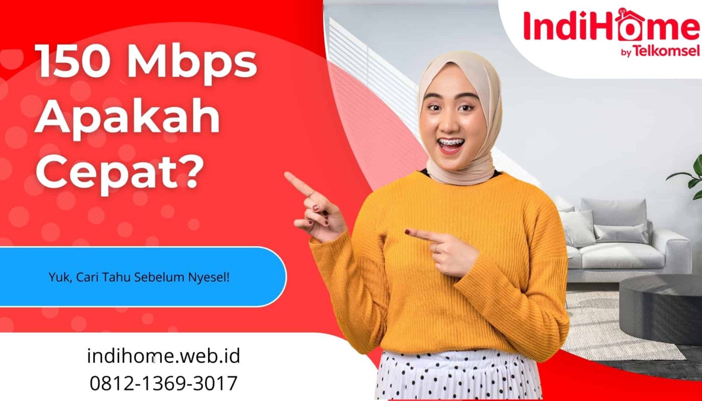 150 Mbps Apakah Cepat