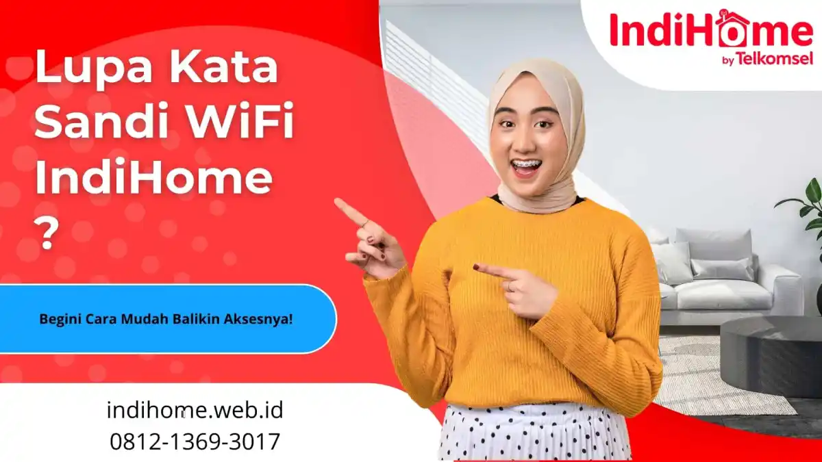 Lupa Kata Sandi WiFi IndiHome