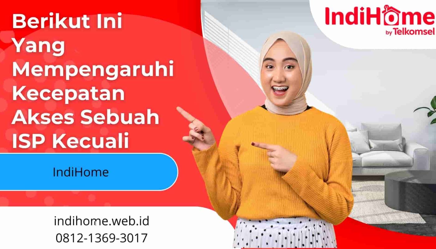 Berikut Ini Yang Mempengaruhi Kecepatan Akses Sebuah ISP Kecuali