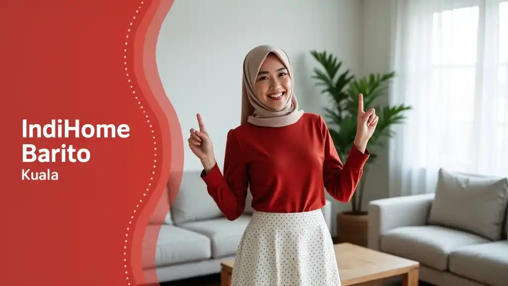 IndiHome Barito Kuala | Harga Paket IndiHome