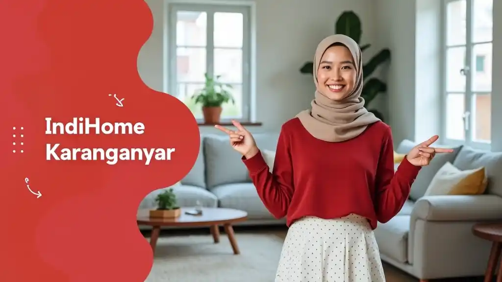 IndiHome Karanganyar | Harga Paket IndiHome