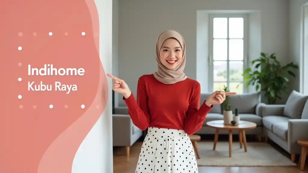 IndiHome Kubu Raya | Harga Paket IndiHome