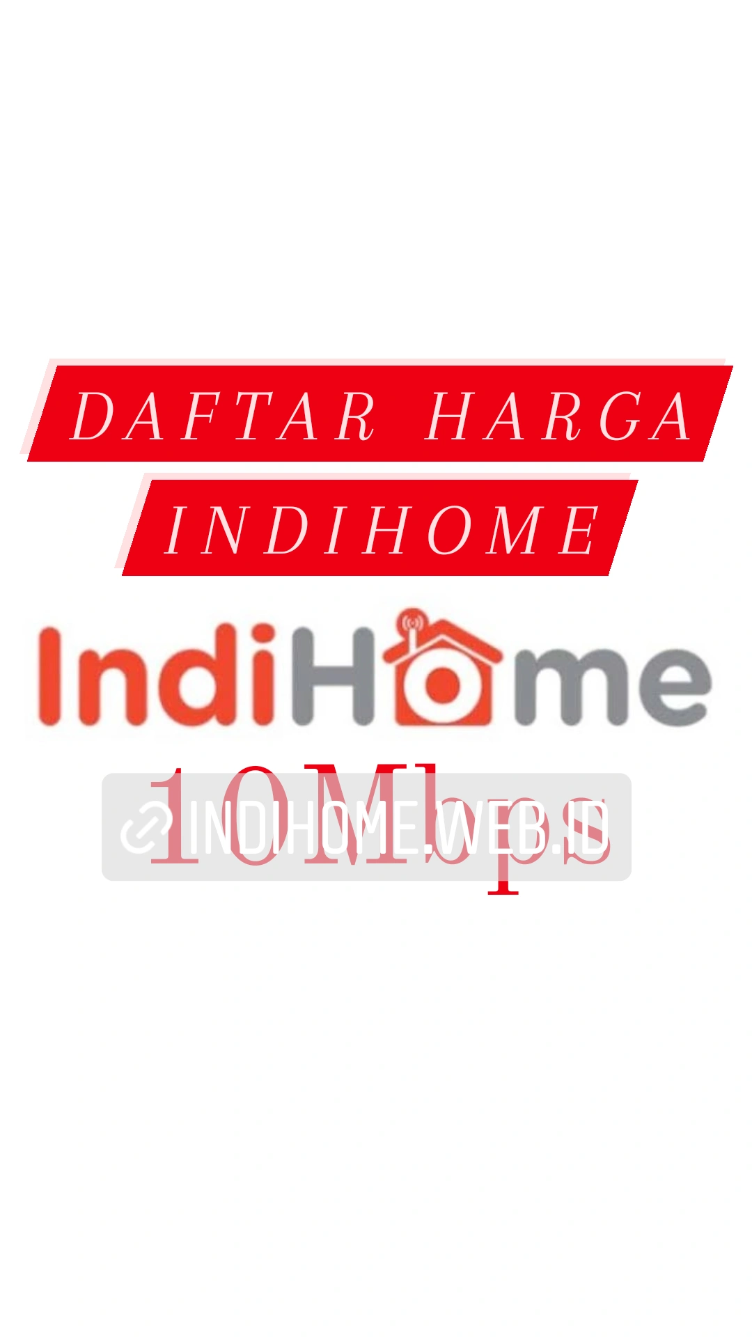 Daftar Harga IndiHome 10Mbps