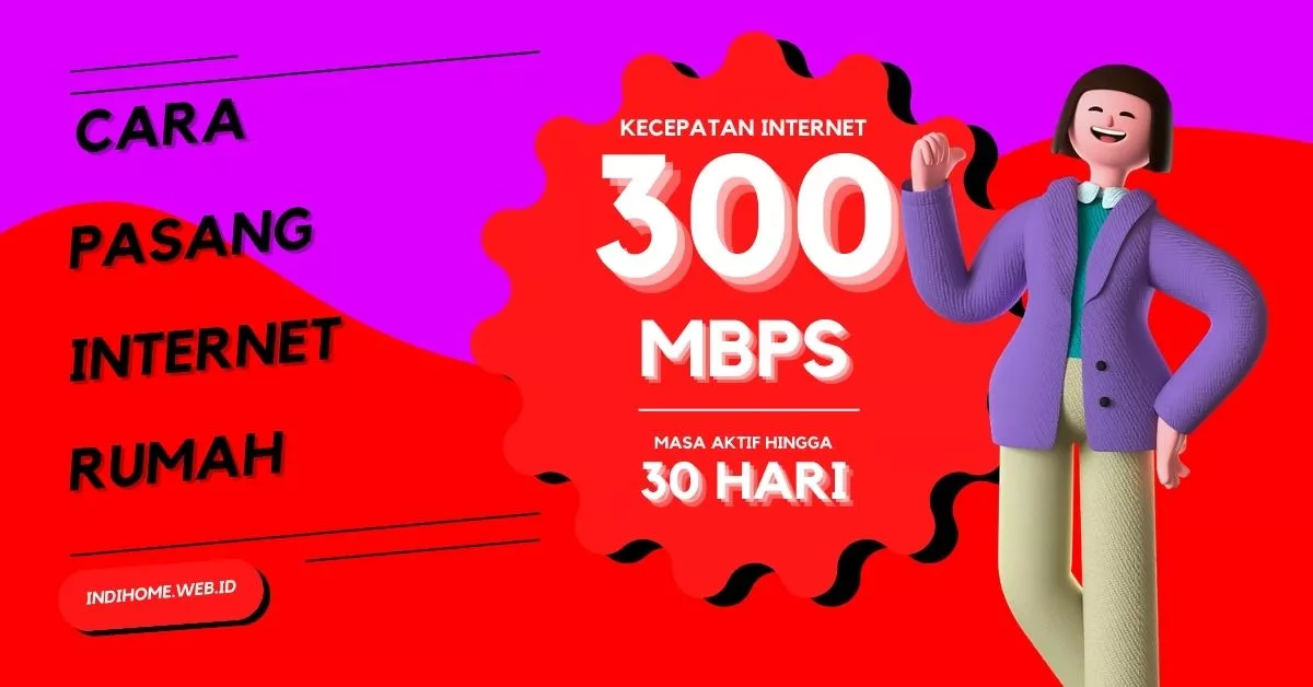 Cara Pasang Internet Rumah Gambir