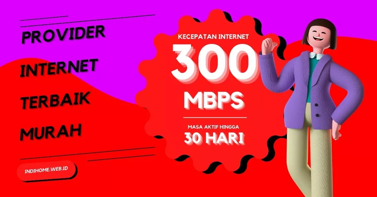 Provider Internet Terbaik Gambir Murah
