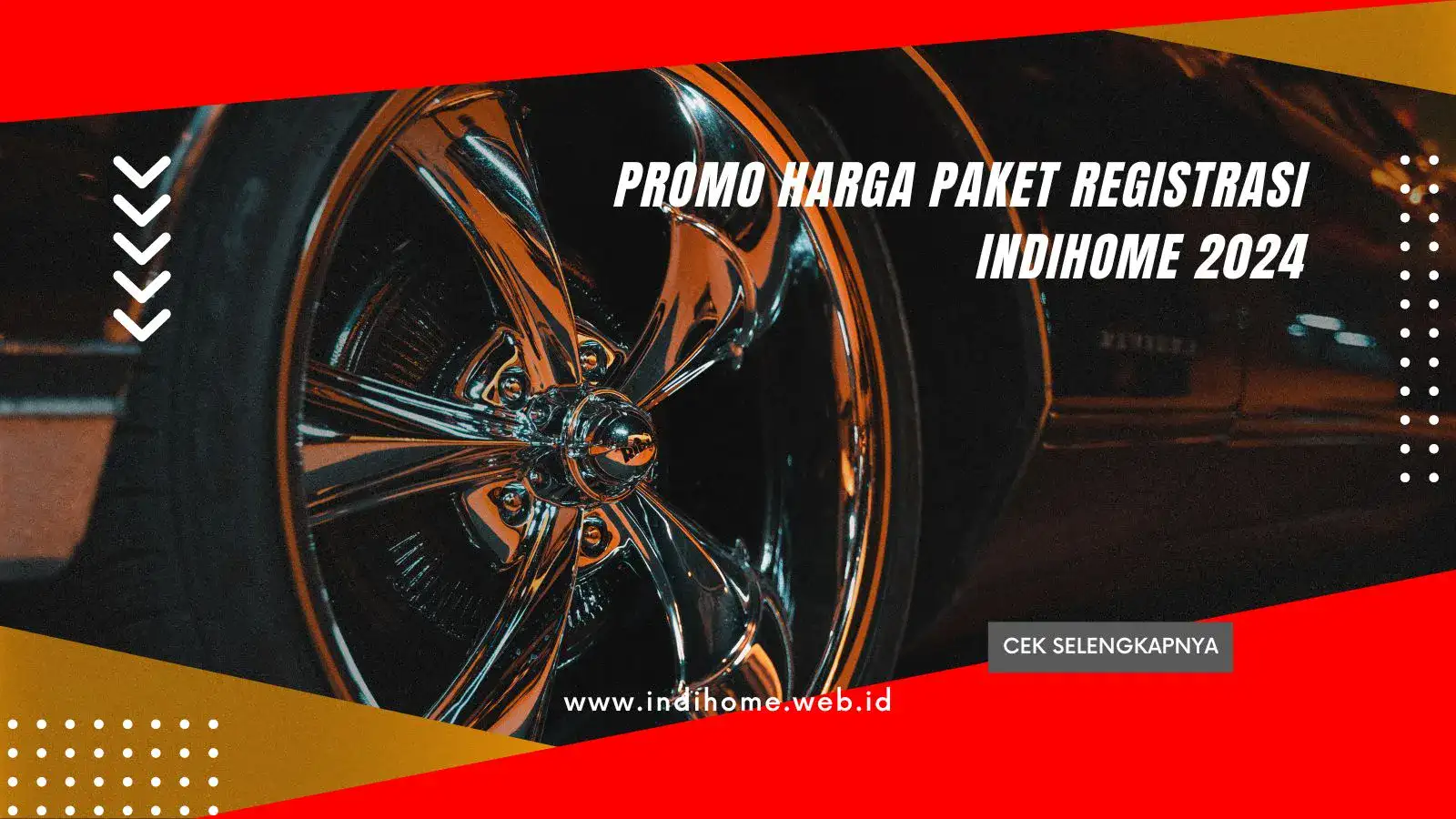 Promo Harga Paket Registrasi IndiHome 2024 Promo Harga Paket Registrasi IndiHome 2024
