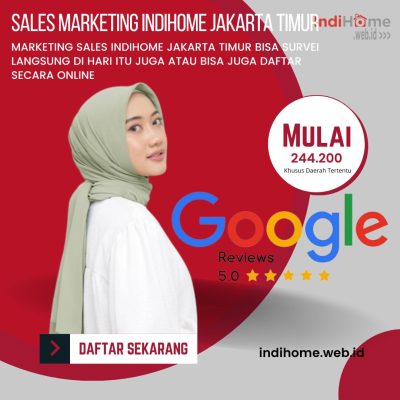 Sales Marketing IndiHome Jakarta Timur